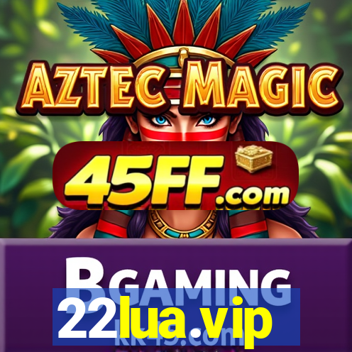 22lua.vip