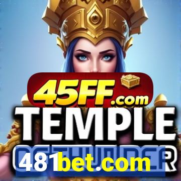 481bet.com
