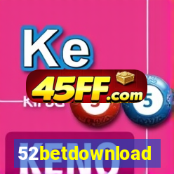 52betdownload