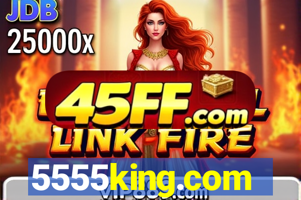 5555king.com