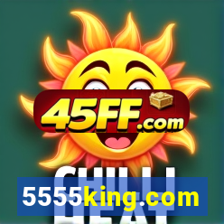 5555king.com