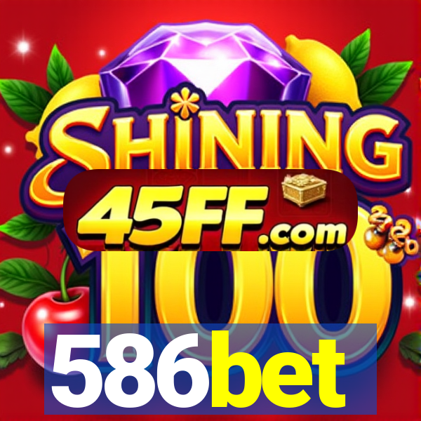 586bet