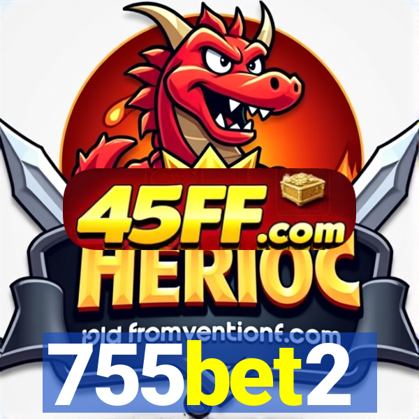 755bet2
