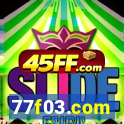 77f03.com