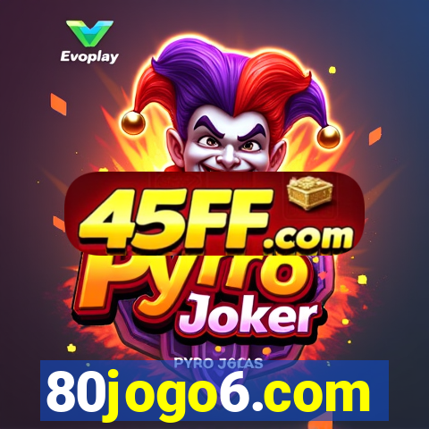 80jogo6.com