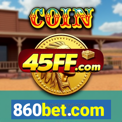 860bet.com
