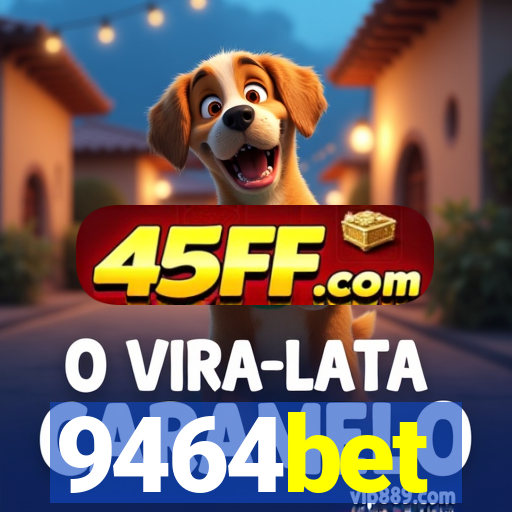 9464bet