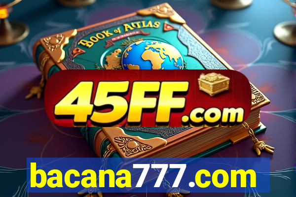 bacana777.com