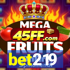 bet219