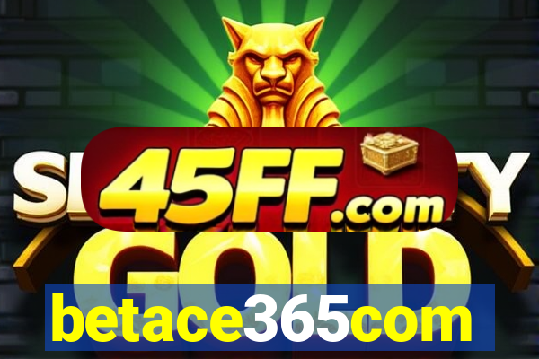 betace365com