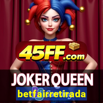 betfairretirada
