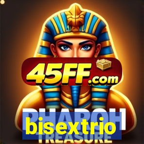 bisextrio