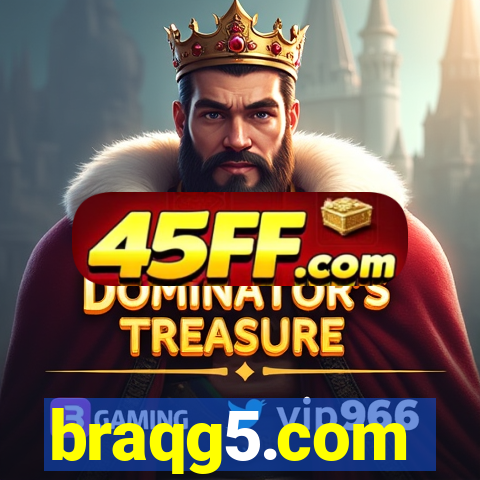 braqg5.com