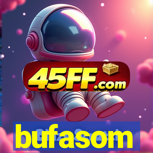 bufasom