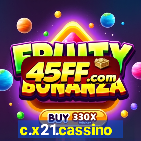 c.x21.cassino