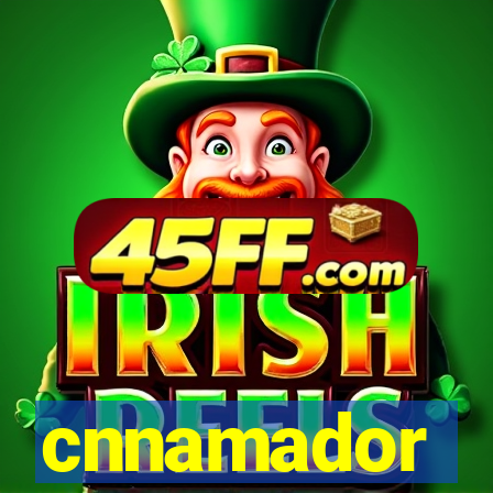 cnnamador
