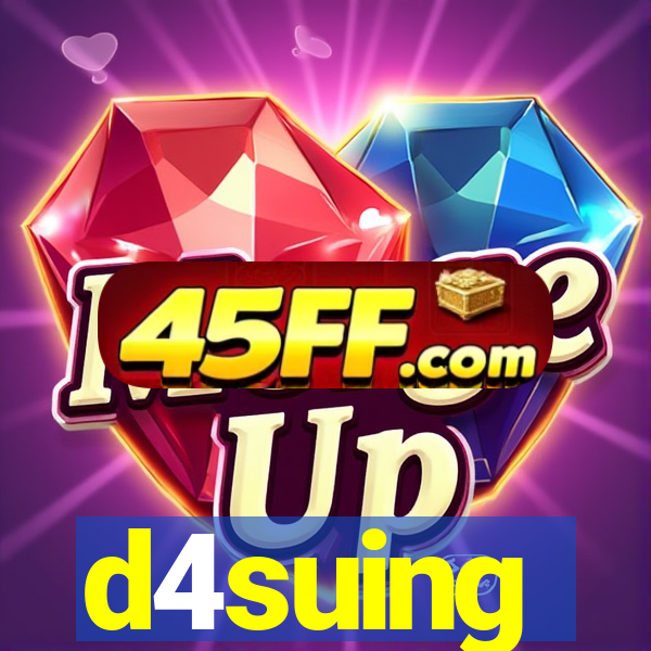 d4suing