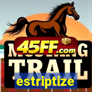 estriptize