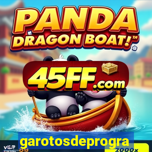 garotosdeprogramas