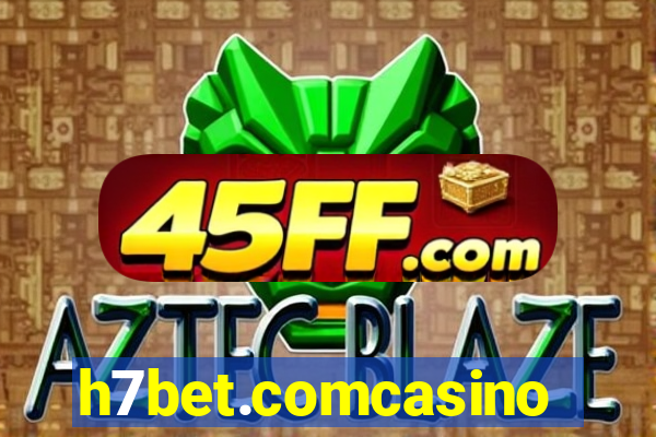 h7bet.comcasino