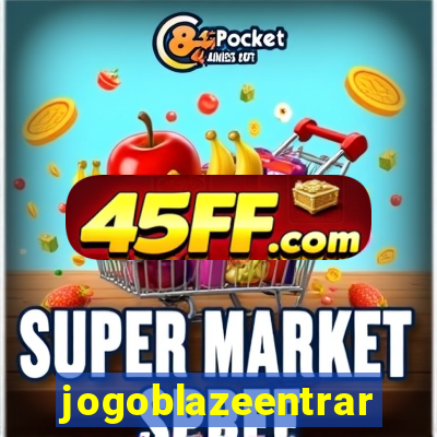 jogoblazeentrar