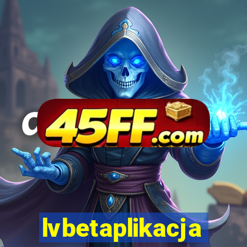 lvbetaplikacja