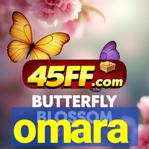 omara