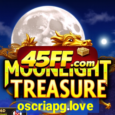 oscriapg.love