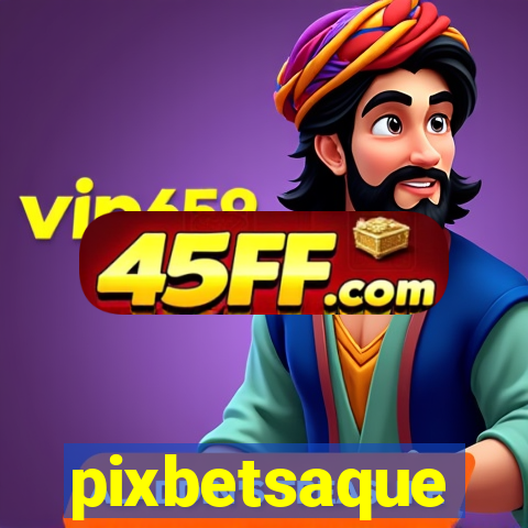 pixbetsaque