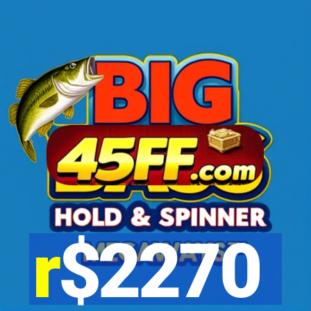 r$2270