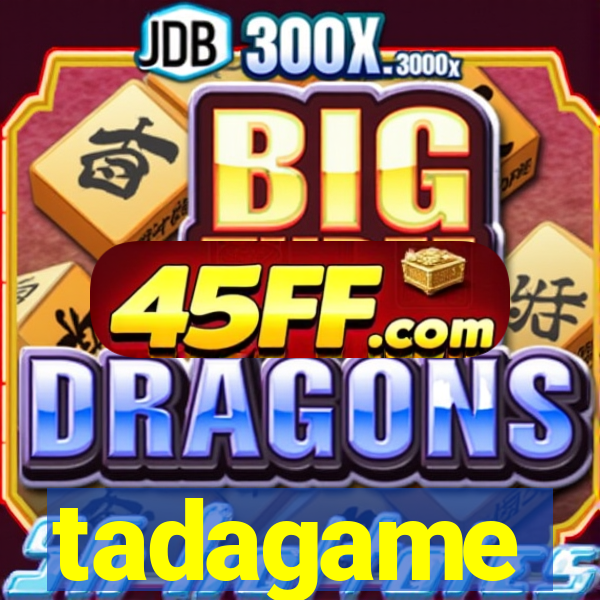 tadagame